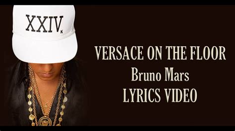 canzone versace on the floor|versace song bruno mars.